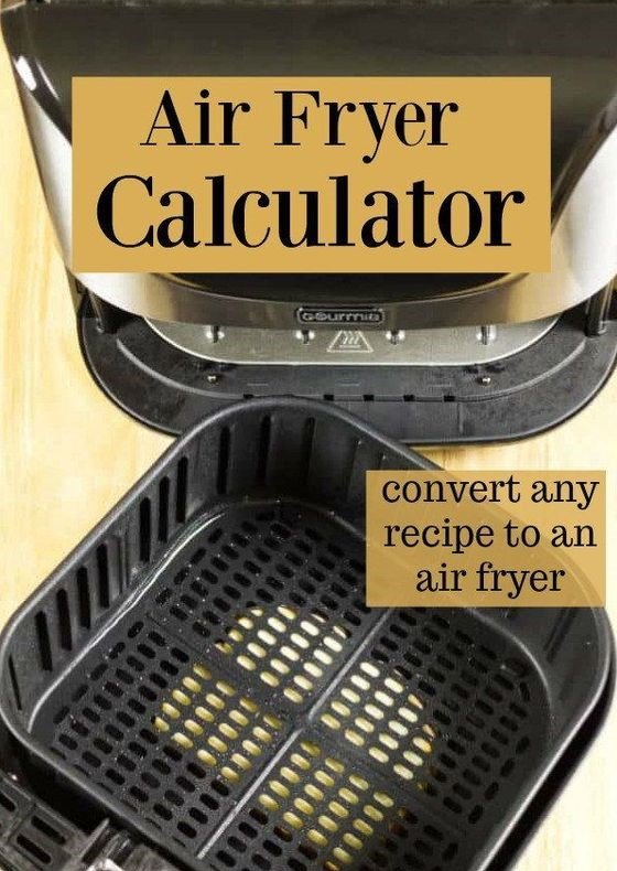 Air Fryer Calculator – Conversion for Oven to Air Fryer